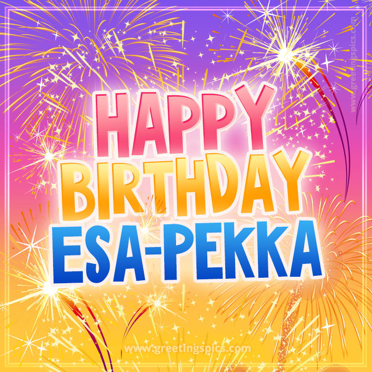 Happy Birthday Esa-Pekka Picture with fireworks (square shape image)