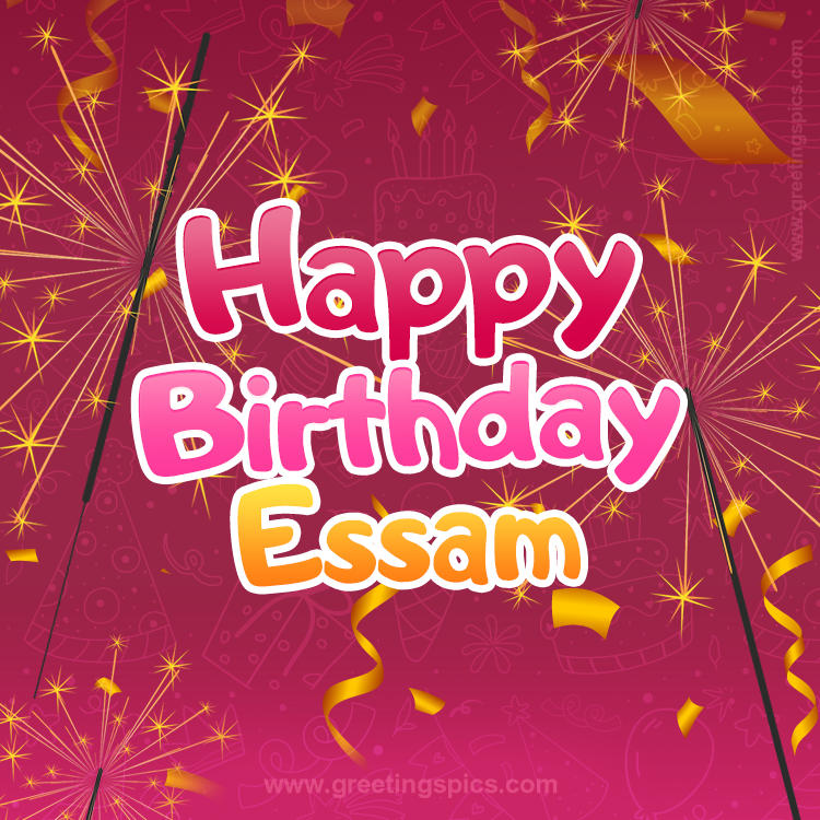 Happy Birthday Essam Image with sparklers (square shape image)