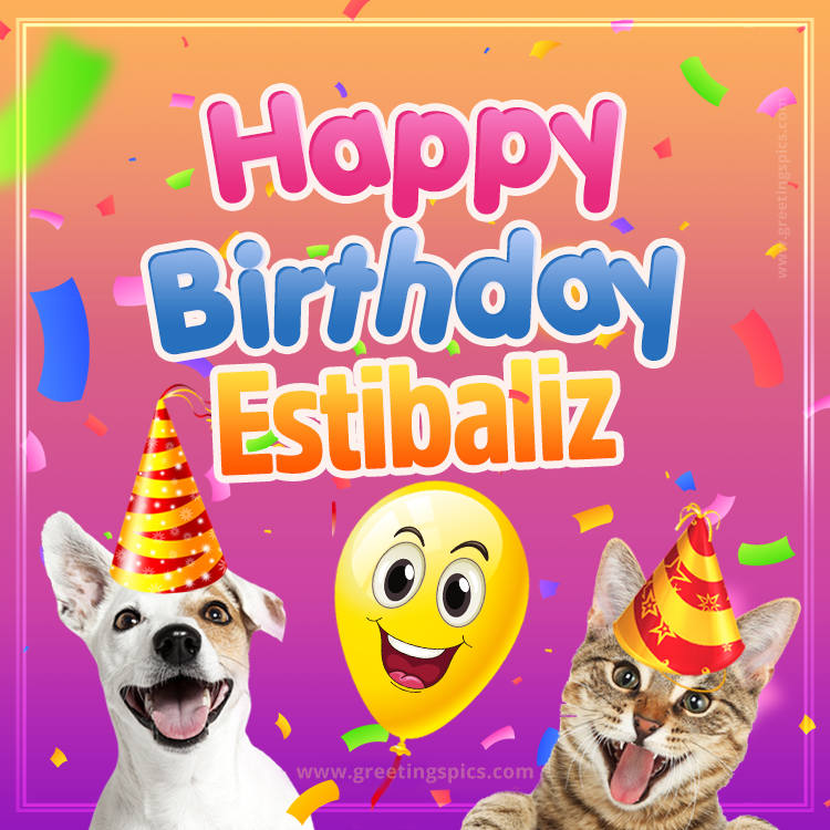 Happy Birthday Estibaliz Funny Image with cat and dog (square shape image)