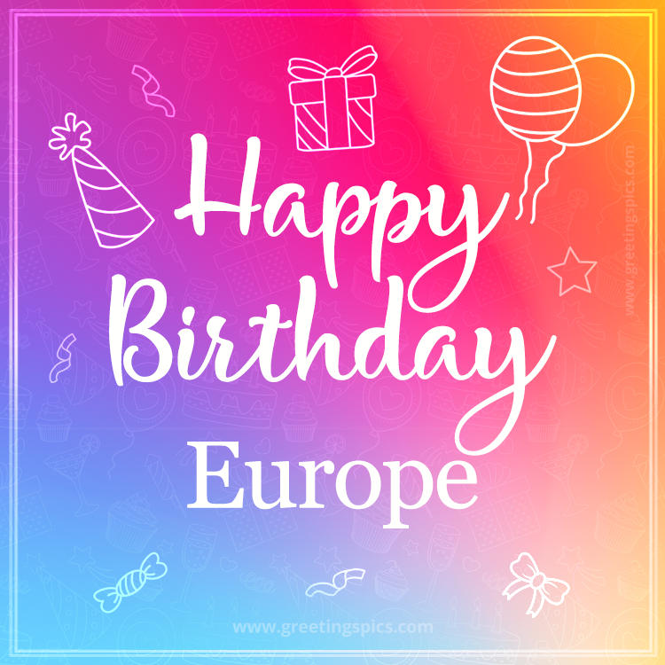 Colorful Happy Birthday Card For Europe (square shape image)