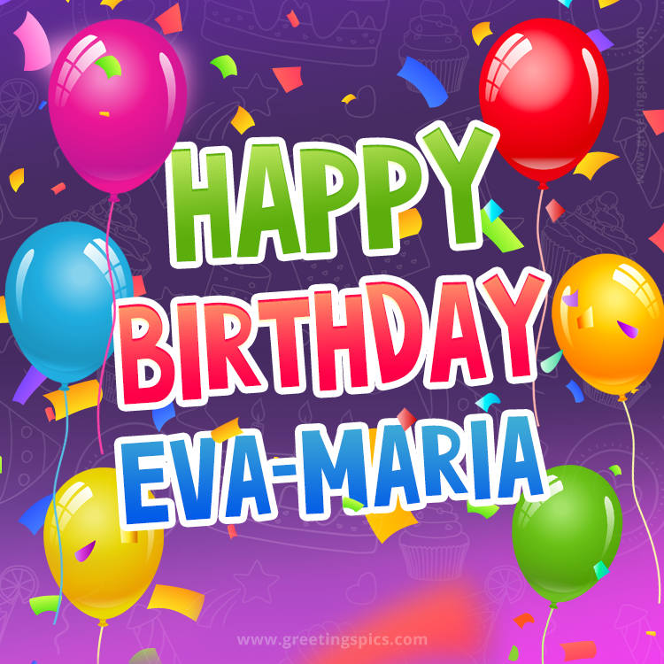 Happy Birthday Eva-Maria Festive Greeting Card (square shape image)