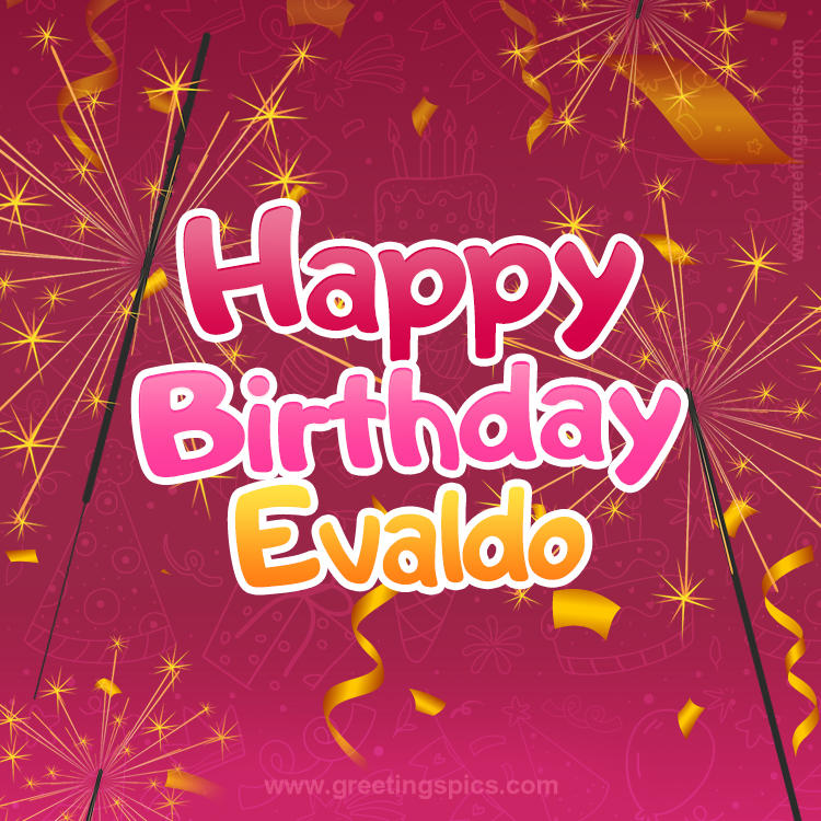 Happy Birthday Evaldo Image with sparklers (square shape image)