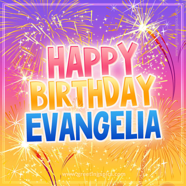 Happy Birthday Evangelia Picture with fireworks (square shape image)