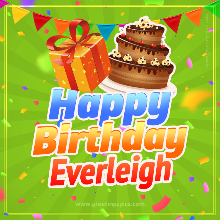 Happy Birthday Everleigh picture with flags, chocolate cake and gift box (square shape image)