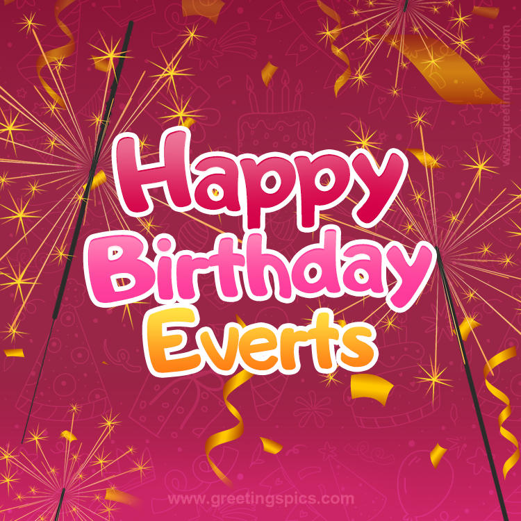 Happy Birthday Everts Image with sparklers (square shape image)