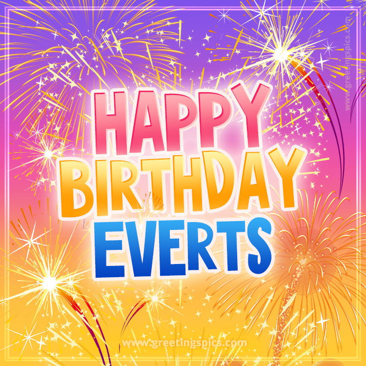 Happy Birthday Everts Picture with fireworks (square shape image)