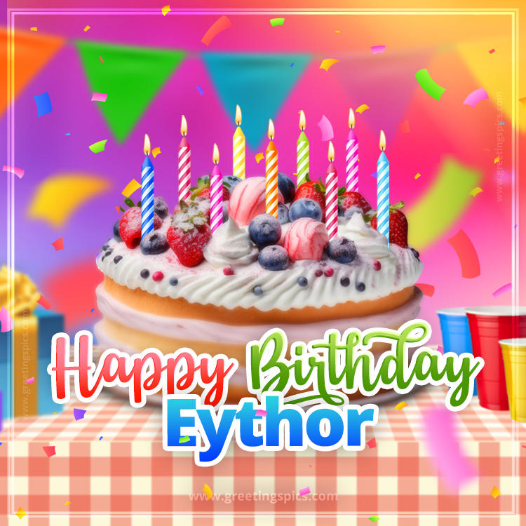 Happy Birthday Eythor Colorful Image with fruit cake and candles (square shape image)