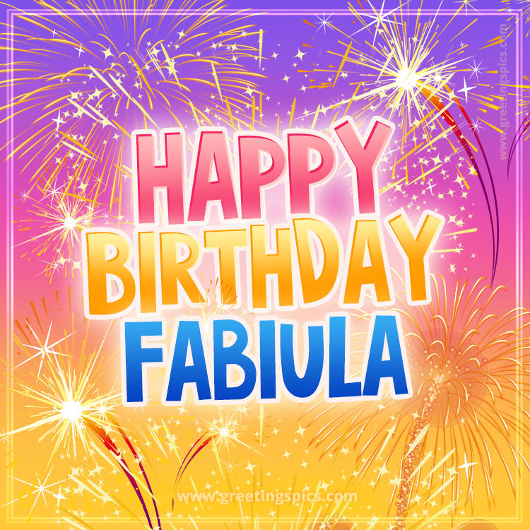 Happy Birthday Fabiula Picture with fireworks (square shape image)