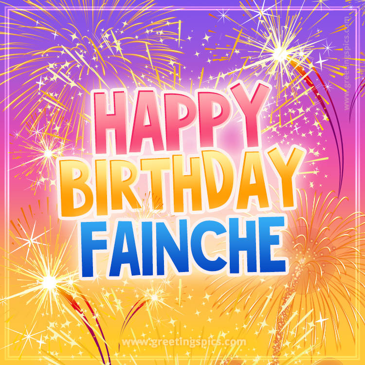 Happy Birthday Fainche Picture with fireworks (square shape image)