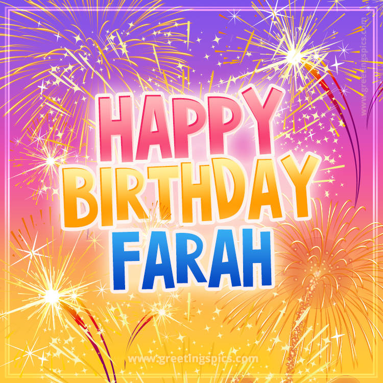 Happy Birthday Farah Picture with fireworks (square shape image)