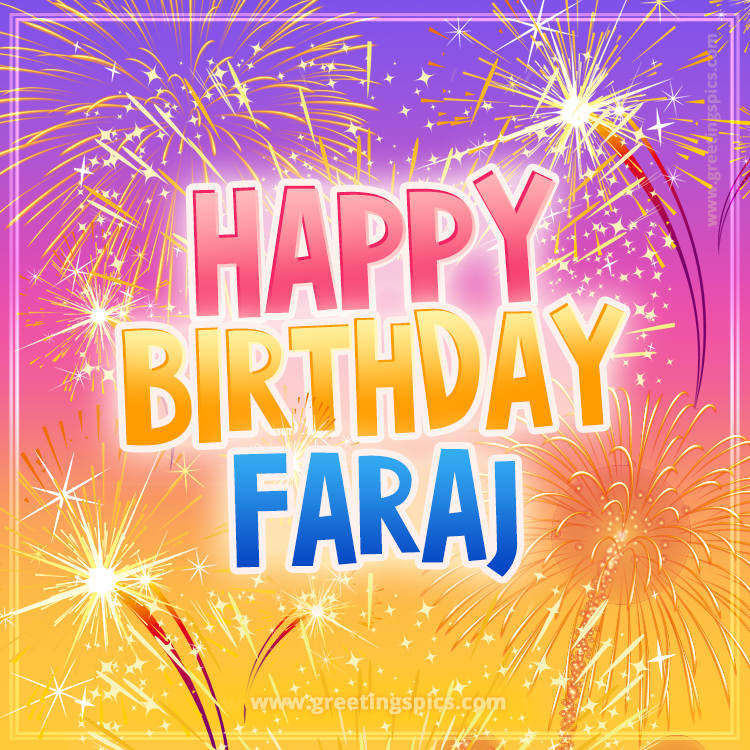 Happy Birthday Faraj Picture with fireworks (square shape image)