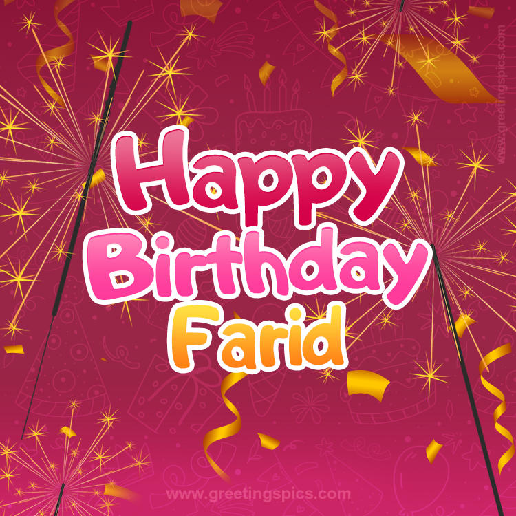 Happy Birthday Farid Image with sparklers (square shape image)