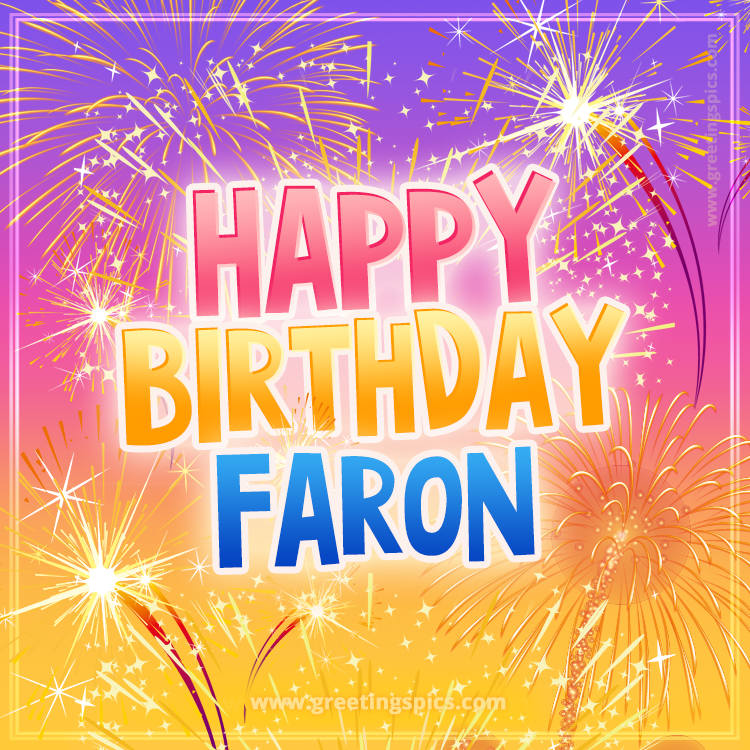 Happy Birthday Faron Picture with fireworks (square shape image)