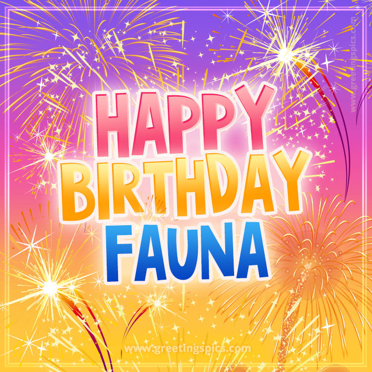 Happy Birthday Fauna Picture with fireworks (square shape image)