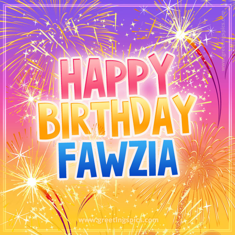 Happy Birthday Fawzia Picture with fireworks (square shape image)