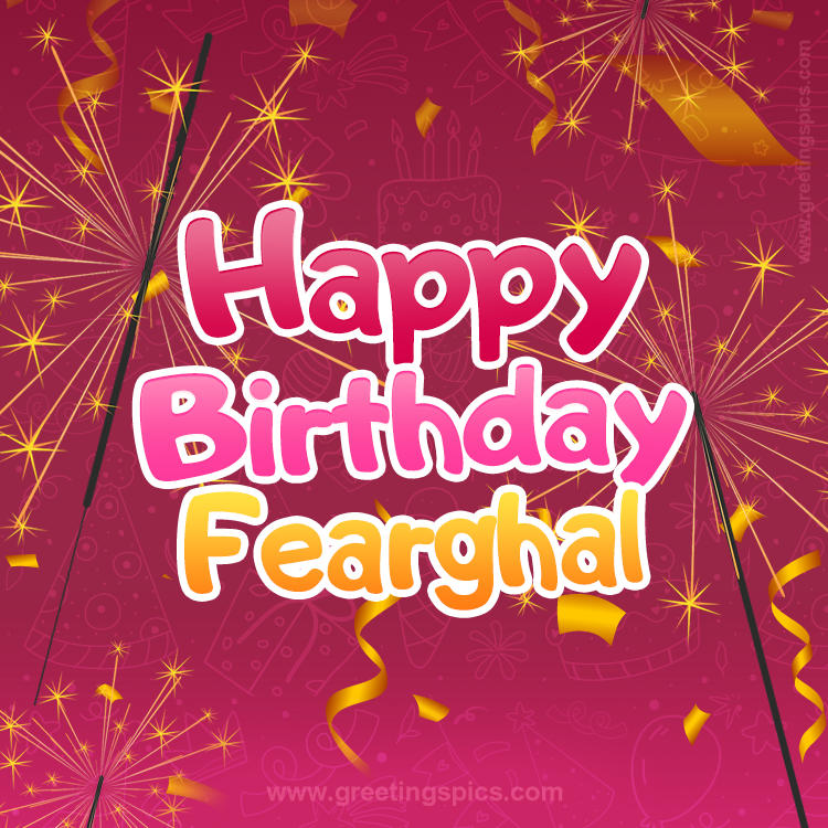 Happy Birthday Fearghal Image with sparklers (square shape image)