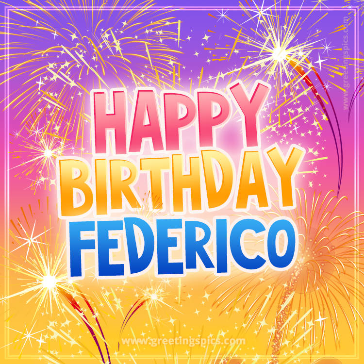 Happy Birthday Federico Picture with fireworks (square shape image)