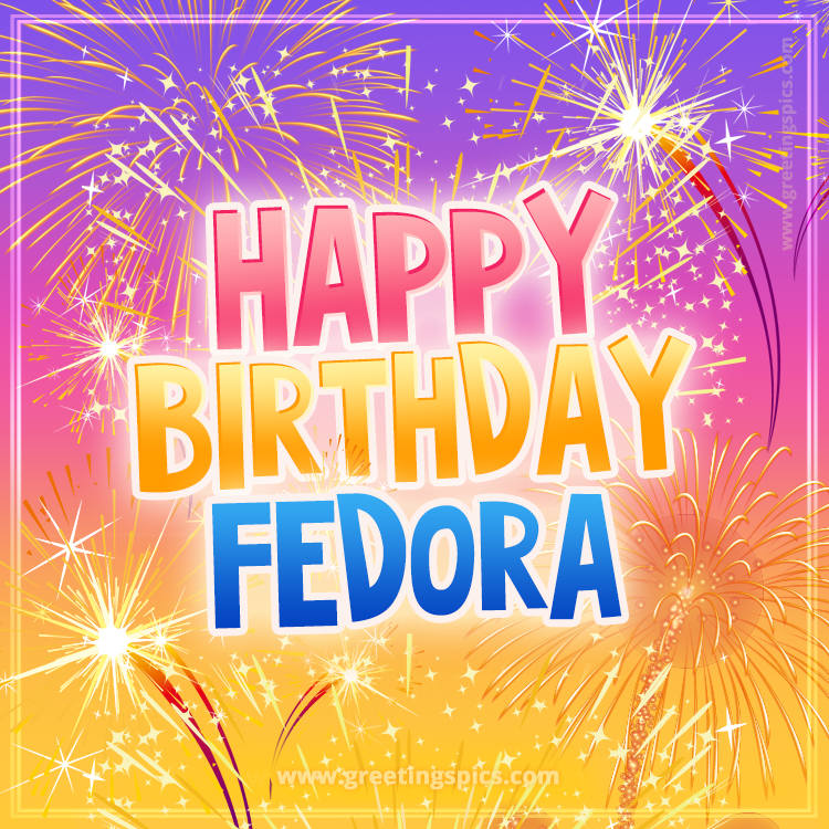 Happy Birthday Fedora Picture with fireworks (square shape image)