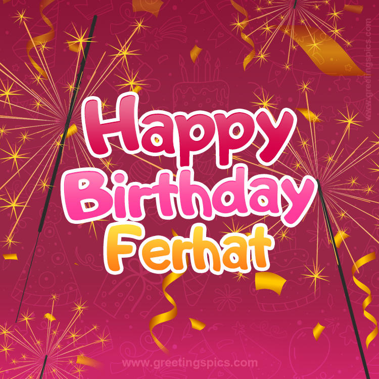 Happy Birthday Ferhat Image with sparklers (square shape image)