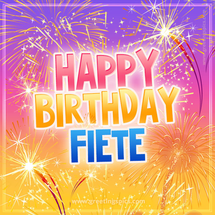 Happy Birthday Fiete Picture with fireworks (square shape image)