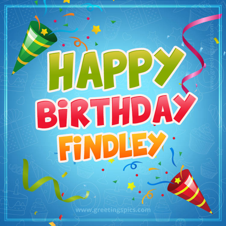 Happy Birthday Findley picture with confetti and party poppers (square shape image)