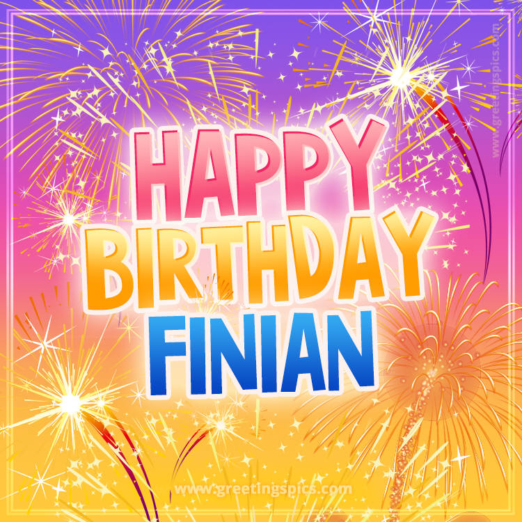 Happy Birthday Finian Picture with fireworks (square shape image)