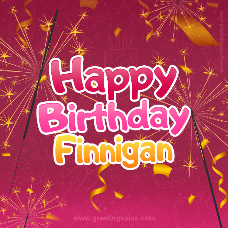 Happy Birthday Finnigan Image with sparklers (square shape image)