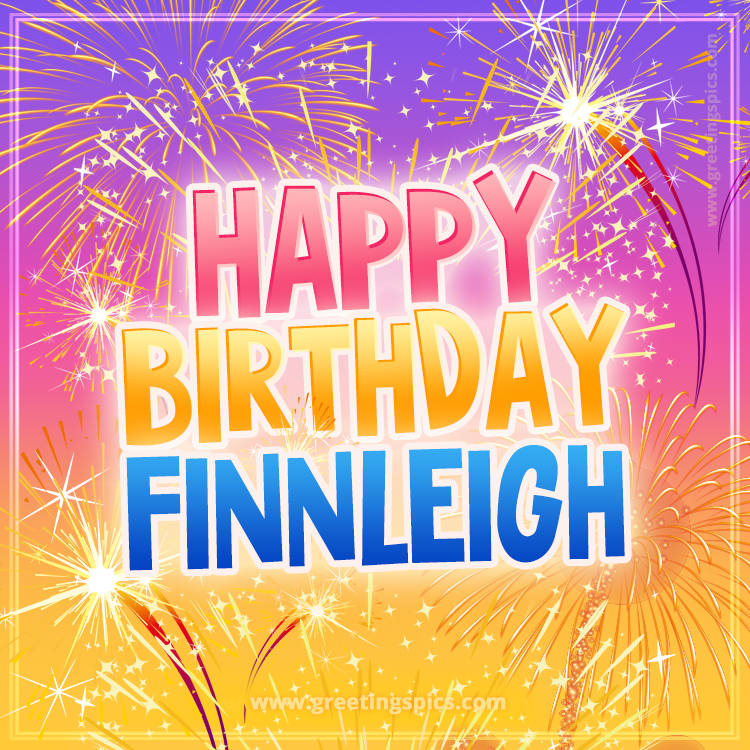 Happy Birthday Finnleigh Picture with fireworks (square shape image)