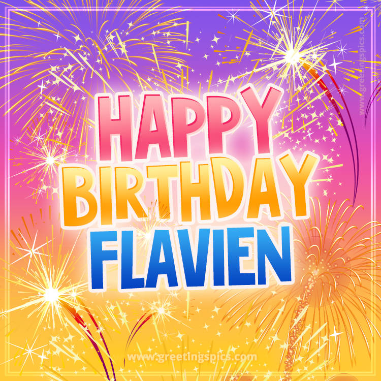 Happy Birthday Flavien Picture with fireworks (square shape image)