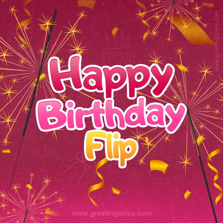 Happy Birthday Flip Image with sparklers (square shape image)