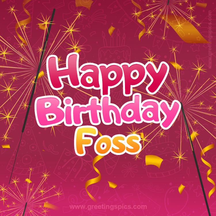 Happy Birthday Foss Image with sparklers (square shape image)