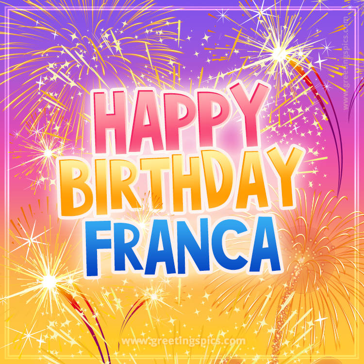 Happy Birthday Franca Picture with fireworks (square shape image)