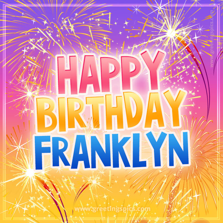 Happy Birthday Franklyn Picture with fireworks (square shape image)