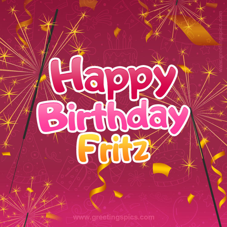 Happy Birthday Fritz Image with sparklers (square shape image)