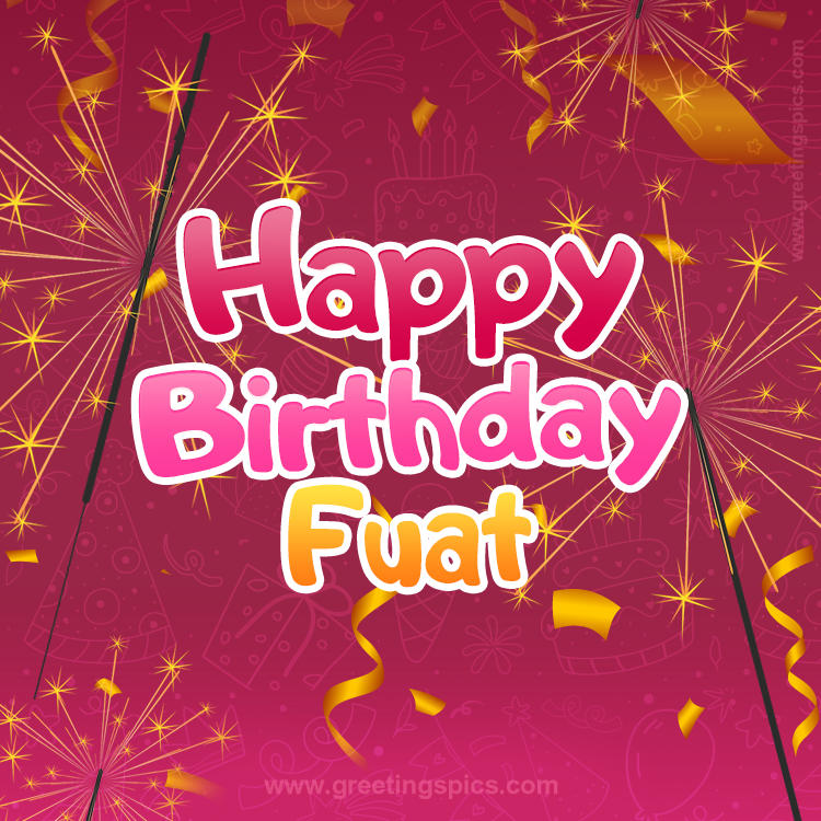 Happy Birthday Fuat Image with sparklers (square shape image)