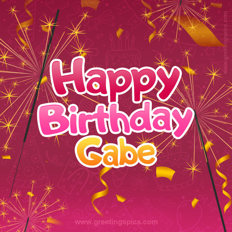 Happy Birthday Gabe Image with sparklers (square shape image)