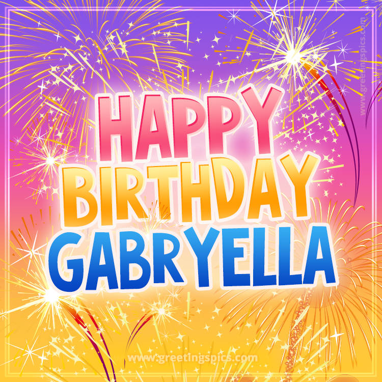 Happy Birthday Gabryella Picture with fireworks (square shape image)