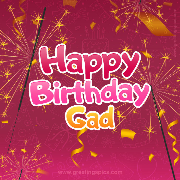 Happy Birthday Gad Image with sparklers (square shape image)