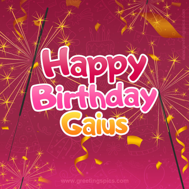 Happy Birthday Gaius Image with sparklers (square shape image)