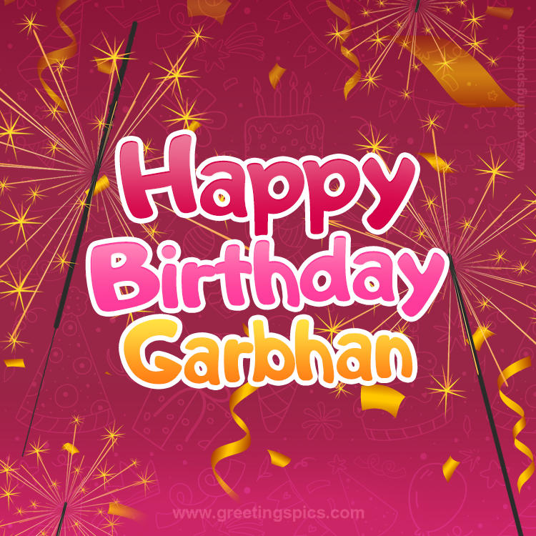 Happy Birthday Garbhan Image with sparklers (square shape image)