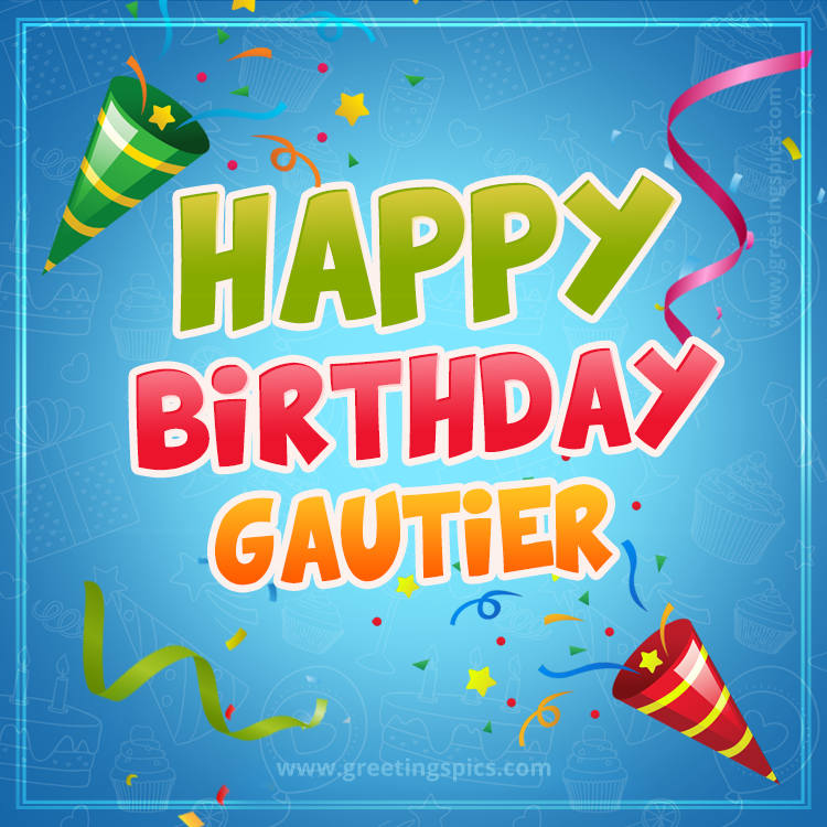 Happy Birthday Gautier picture with confetti and party poppers (square shape image)