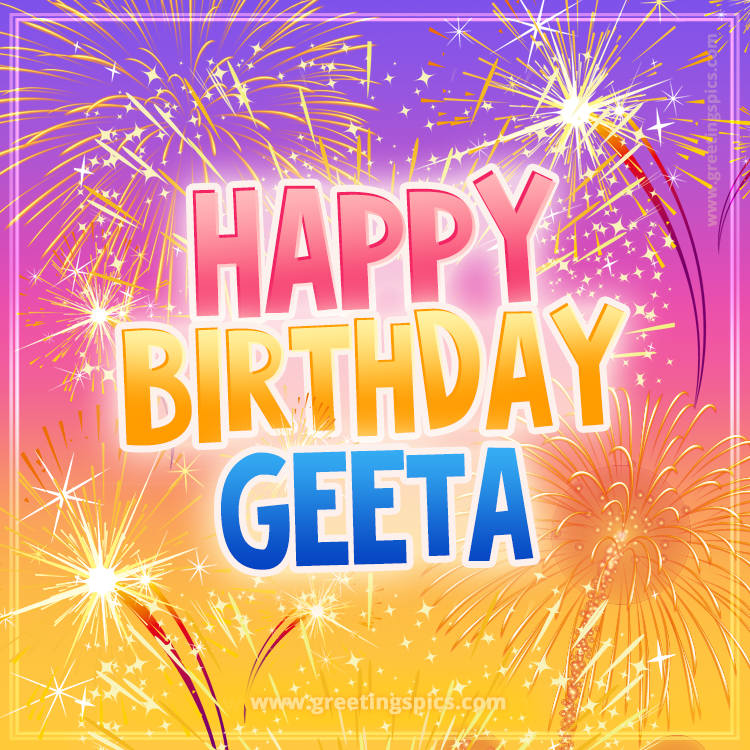 Happy Birthday Geeta Picture with fireworks (square shape image)