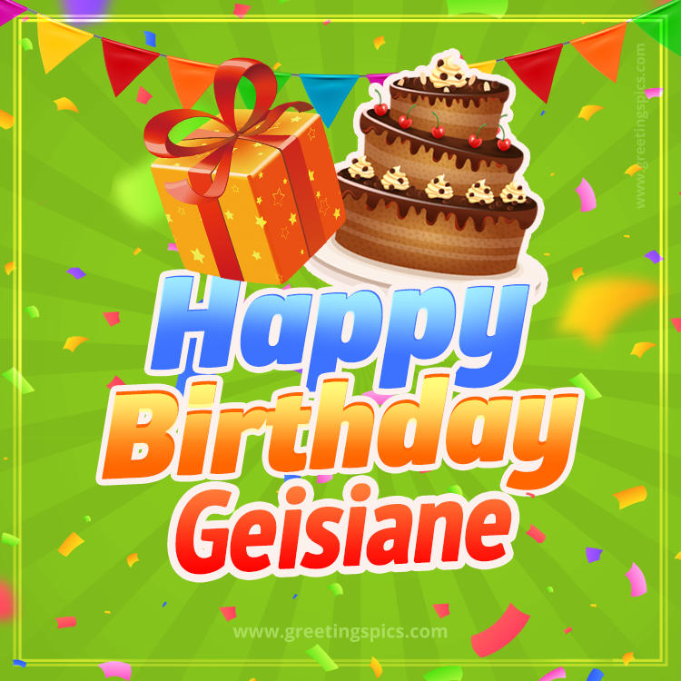 Happy Birthday Geisiane picture with flags, chocolate cake and gift box (square shape image)