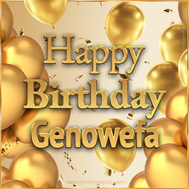 Happy Birthday Genowefa Card with golden confetti and balloons (square shape image)