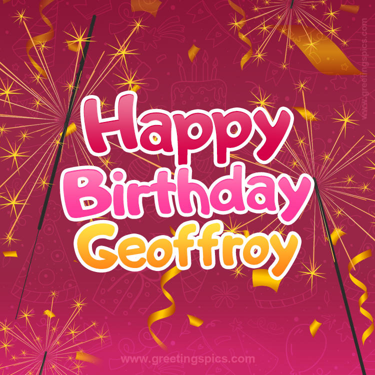 Happy Birthday Geoffroy Image with sparklers (square shape image)