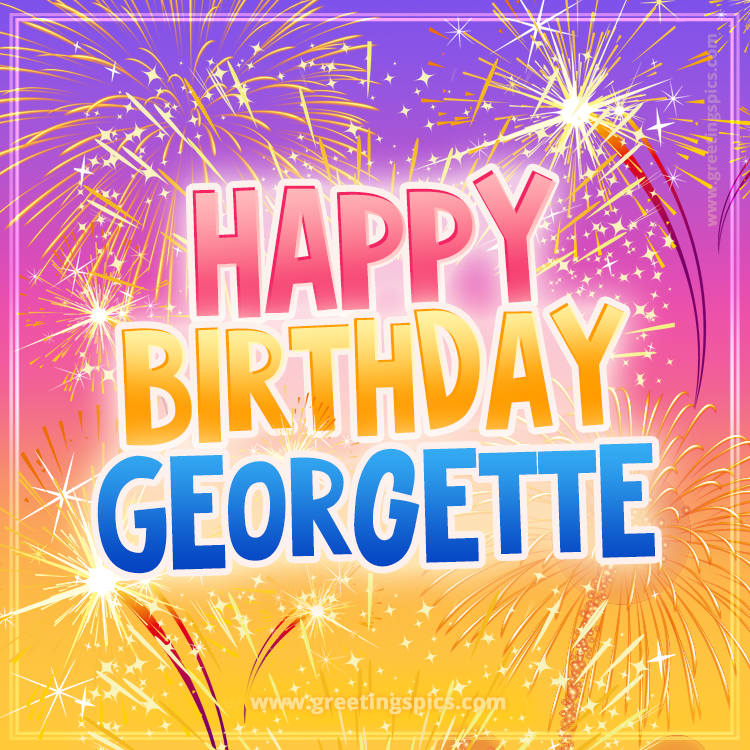 Happy Birthday Georgette Picture with fireworks (square shape image)