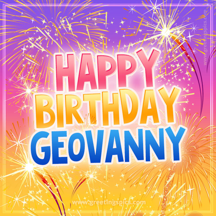 Happy Birthday Geovanny Picture with fireworks (square shape image)