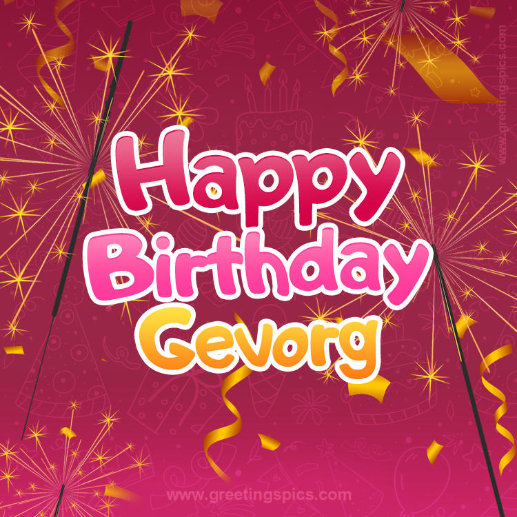 Happy Birthday Gevorg Image with sparklers (square shape image)