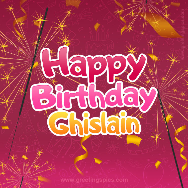 Happy Birthday Ghislain Image with sparklers (square shape image)