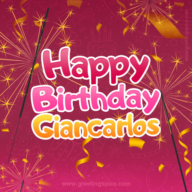 Happy Birthday Giancarlos Image with sparklers (square shape image)